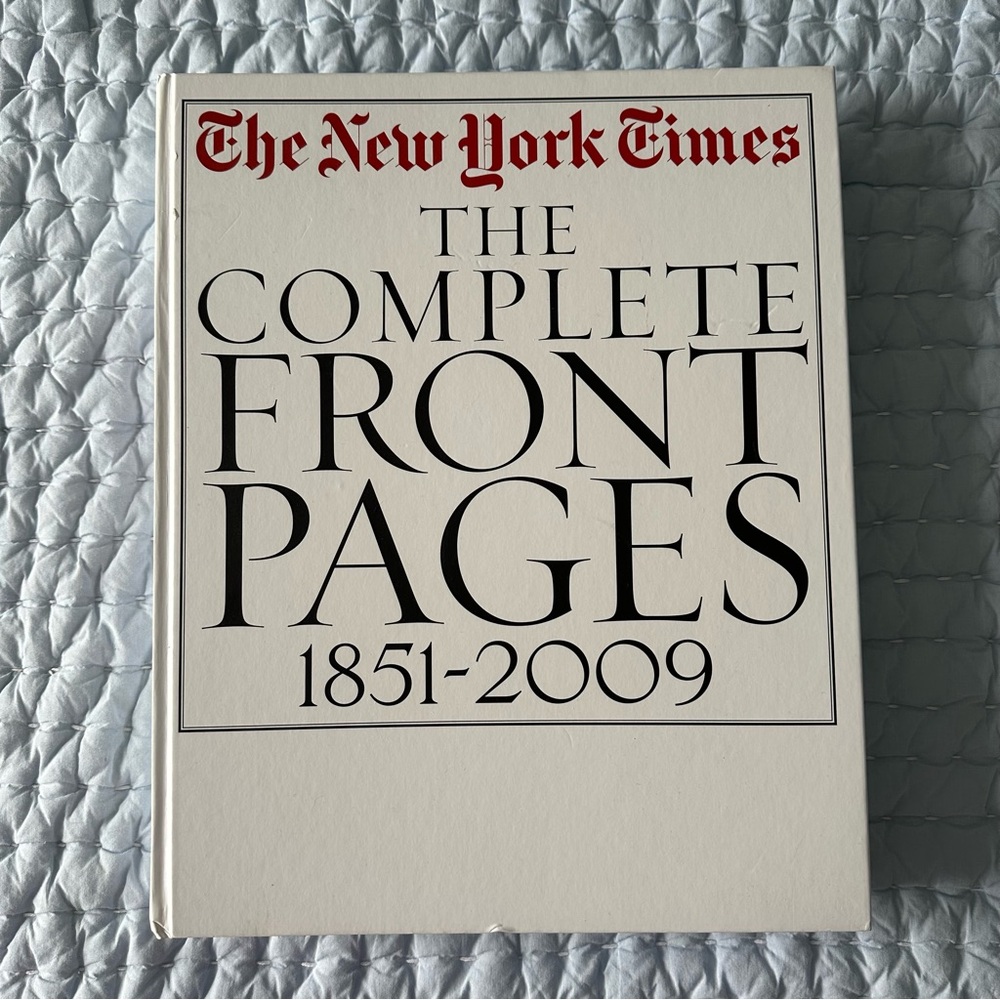 The New York Times Complete Front Pages Book